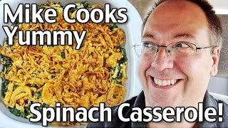 Mike Cooks An Easy And Yummy Spinach Casserole Recipe And other cool stuff happens [upl. by Tisbe989]