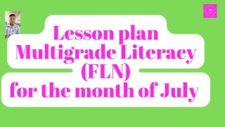 Lesson plan multigrade literacy FLN grade for July [upl. by Lianna]