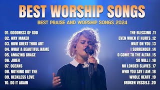 Best Praise and Worship Songs 2024  Nonstop Christian Songs Of All Time For Prayers 2024 [upl. by Schrick]