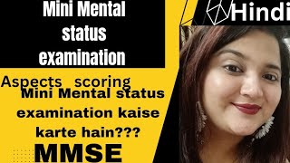 Mini mental status examination MMSE  SCORING  ASPECTS PSYCHIATRIC NURSING hindi [upl. by Noirrad94]