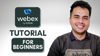 Cisco Webex Meetings Beginner Tutorial  Complete Beginner Guide [upl. by Leibarg]