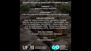 DEFESA DE MESTRADO EM ARQUEOLOGIA E PATRIMÃ”NIO CULTURAL  CANDIDATO Rafael Alves Moreira Nascimento [upl. by Laurella781]