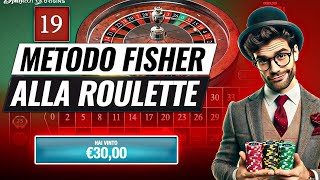 Metodo Fisher alla Roulette Meglio della Martingala [upl. by Farnham]