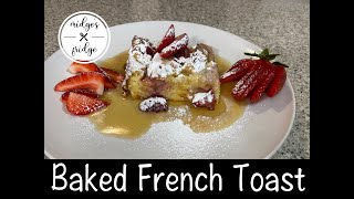 Baked French Toast [upl. by Noivart906]