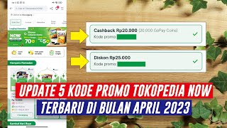 UPDATE 5 KODE PROMO TOKOPEDIA NOW TERBARU DI BULAN APRIL 2023 VOUCHER TOKOPEDIA [upl. by Hpotsirhc619]