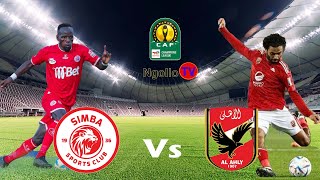 live SIMBA SC 01 AL AHLY FC  CAFCL UWANJA WA MKAPA [upl. by Nofets]