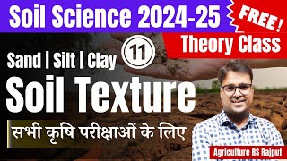 L11 Soil Texture in Hindi  Sand Silt and Clay Difference  Soil Science 2024  Agriculture [upl. by Ojeitak]