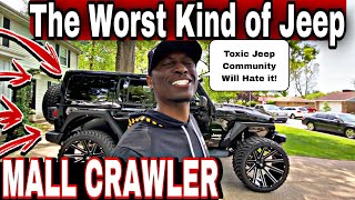 Dont RUIN Your Jeep Wrangler By Turning It Into A MALLCRAWLER Heres Why [upl. by Aydne]