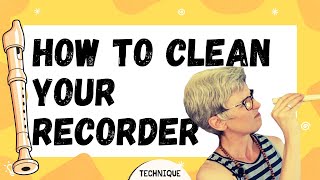 My recorder sounds sick  Beginner Recorder Technique How to Clean Your Recorder [upl. by Gianina]