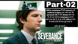 Severance Tv series episode 6789 explained in Hindi Part2  Filmy Session [upl. by Ajed443]