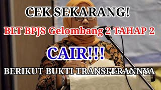 BLT BPJS KETENAGAKERJAAN TERMIN 2 CAIR KE BANK INIBERIKUT BUKTI TRANSFERANNYA [upl. by Sivek]