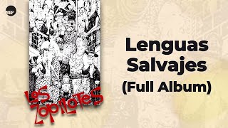 Los Zopilotes  Lenguas Salvajes Full Album  Music MGP [upl. by Sneve615]