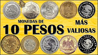 LAS 30 MONEDAS DE 10 PESOS MÁS VALIOSAS [upl. by Suivat166]