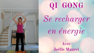 Qi Gong Vitalité Se recharger en énergie avec Joëlle Maurel [upl. by Ardua]