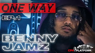 OneWay  Benny Jamz  Ep1 LIVE BARS  CPHPLATFORM [upl. by Natica50]