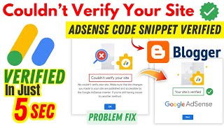 Couldnt Verify Your Site Google AdSense in Blogger Problem Fix Just in 5 Sec [upl. by Fanchette]