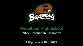 Woodland High School 2022 Graduation [upl. by Allehcram]