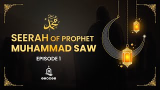 Seerah of Prophet Muhammad SAW  Episode 1  Mufti Menk [upl. by Aselehc]