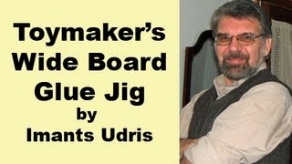 Wood Toy Plans  Toymakers Wide Board Glue Jig [upl. by Kristen436]