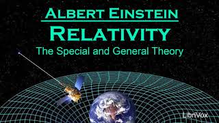 Relativity The Special and General Theory by Albert Einstein  Audiobooks Youtube Free [upl. by Allak]