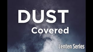 022524  DUST COVERED  “With the Measure You Use”  Lois Tverberg [upl. by Justinn]