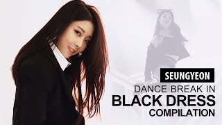 CLC Seungyeons Dance Break in Black Dress Compilation [upl. by Norbel58]