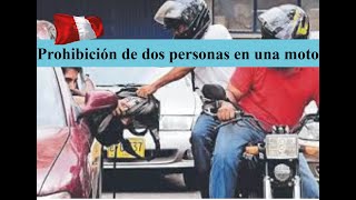 Prohibición de dos personas en una moto Perú Multas [upl. by Ainsworth563]