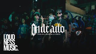 Carlos Luengo  El Ondeado Ft EsLaCrista Video Oficial [upl. by Sitruk]