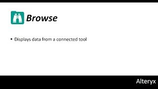 6 Alteryx Tutorial Browse [upl. by Lody]