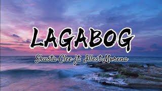 LAGABOG Skusta Clee ft Illest Morena lyrics video [upl. by Nassir]