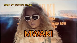 MWAKI  ZERB FT SOFIYA NZAU Cover By Sezina Kelsey® [upl. by Yelsna]