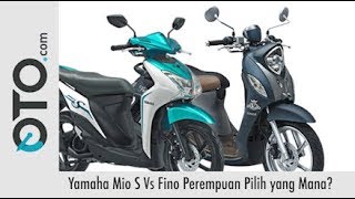 Yamaha Mio S vs Yamaha Fino  Bike Review  Wanita Harus Pilih Mana I OTOcom [upl. by Kilian]