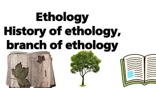 Ethology history of ethology branch and significance in hindi [upl. by Udenihc]