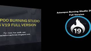 Ashampoo Burning Studio 2018 V19 Full Version [upl. by Hayyikaz]