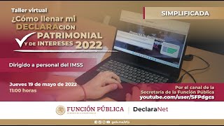 ¿Cómo llenar mi Declaración Patrimonial y de Intereses 2022  Simplificada [upl. by Nimsaj]