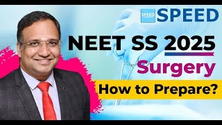 How To Prepare for NEET SS Surgery  By Dr KVinayak Senthil SPEED  neetss2025 [upl. by Alian834]