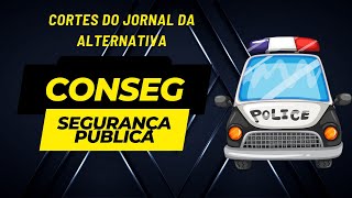 A Volta do CONSEG em Monte Alto e os Desafios da Segurança Pública [upl. by Desiri]