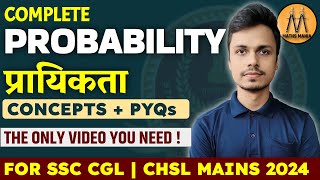 COMPLETE PROBABILITY  FOR SSC CGL CHSL MAINS 2024  ABHISHEK RAI SIR  MATHS MANIA [upl. by Ohce]