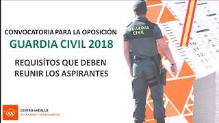 Requisitos para poder presentarte a la Oposición Guardia Civil 2018 [upl. by Merrielle]