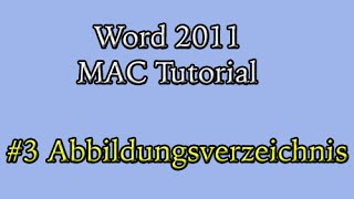 Abschlussarbeit in Word 2011 am Mac 3 Abbildungsverzeichnis [upl. by Asserak115]