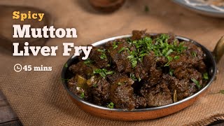 The Best Ever Mutton Liver Fry  Spicy Mutton Liver Fry  Mutton Liver Fry Recipe  Cookd [upl. by Nivak]