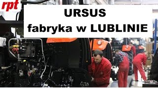 Ursus zwiedzanie fabryki ciągników w Lublinie z RPT [upl. by Dee Dee607]