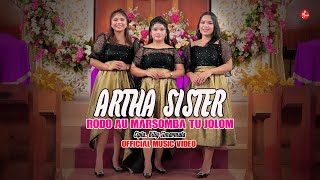 Artha Sister  Rodo Au Marsomba Tu Jolom  Official Music Video [upl. by Hepzi401]