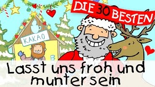 Lasst uns froh und munter sein  Weihnachtslieder zum Mitsingen  Kinderlieder [upl. by Cyrillus]