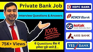 Private Bank Interview Questions and Answers  Get Private Bank Job in 2024 [upl. by Eserehc479]