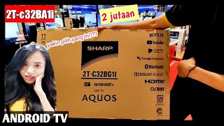 32 inch android tv led SHARP 2tc32bg1i [upl. by Naibaf]