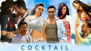 Cocktail 2012 Hindi Movie facts amp review  Saif Ali Khan Deepika Padukone [upl. by Adnirual730]