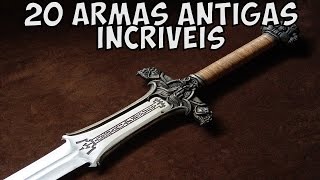 As 20 Armas Antigas mais Incriveis [upl. by Kcirdahc]