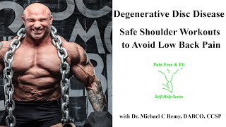 Degenerative Disc Disease Safe Shoulder Workouts to Avoid Low Back Pain [upl. by Sprung]