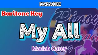 My All by Mariah Carey Karaoke  Baritone Key  Male Key [upl. by Hanni515]